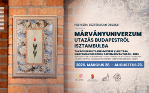 ,,Márványuniverzum” – utazás Budapestről Isztanbulba Takács Orsolya ebruművész kiállítása 