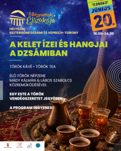 Török ízek, különleges dallamok és nyári este a Dzsámiban