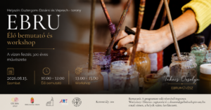 EBRU – Élő bemutató és workshop az Art Week Esztergom keretében